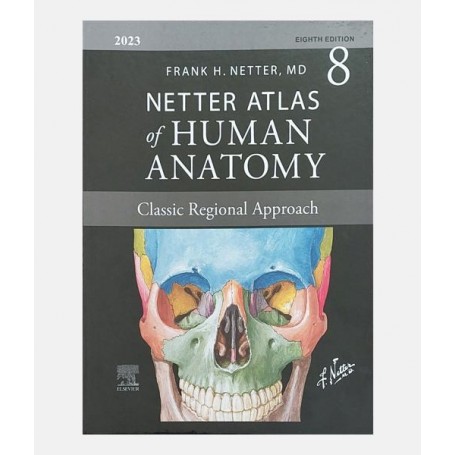 NETTER ATLAS OF HUMAN ANATOMY 2023